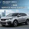 Руководство по обслуживанию и ремонту Peugeot 3008 II